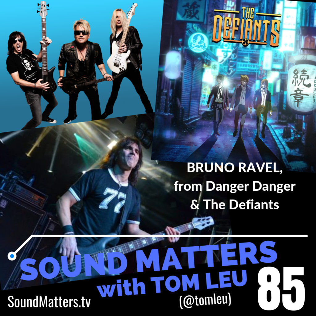 085 Bruno Ravel SOUND MATTERS with Tom Leu